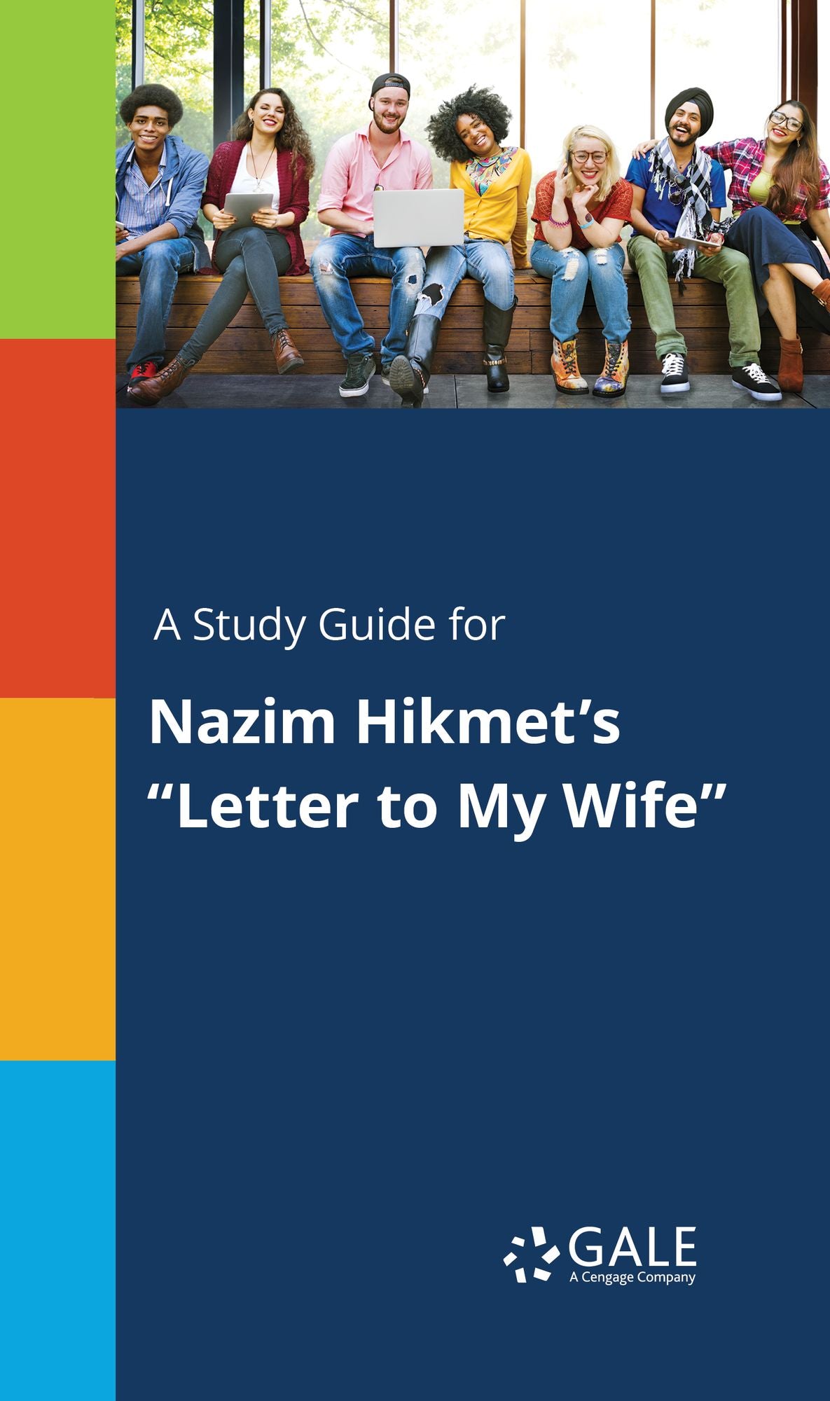 A Study Guide for Nazim Hikmet's "Letter to My Wife"