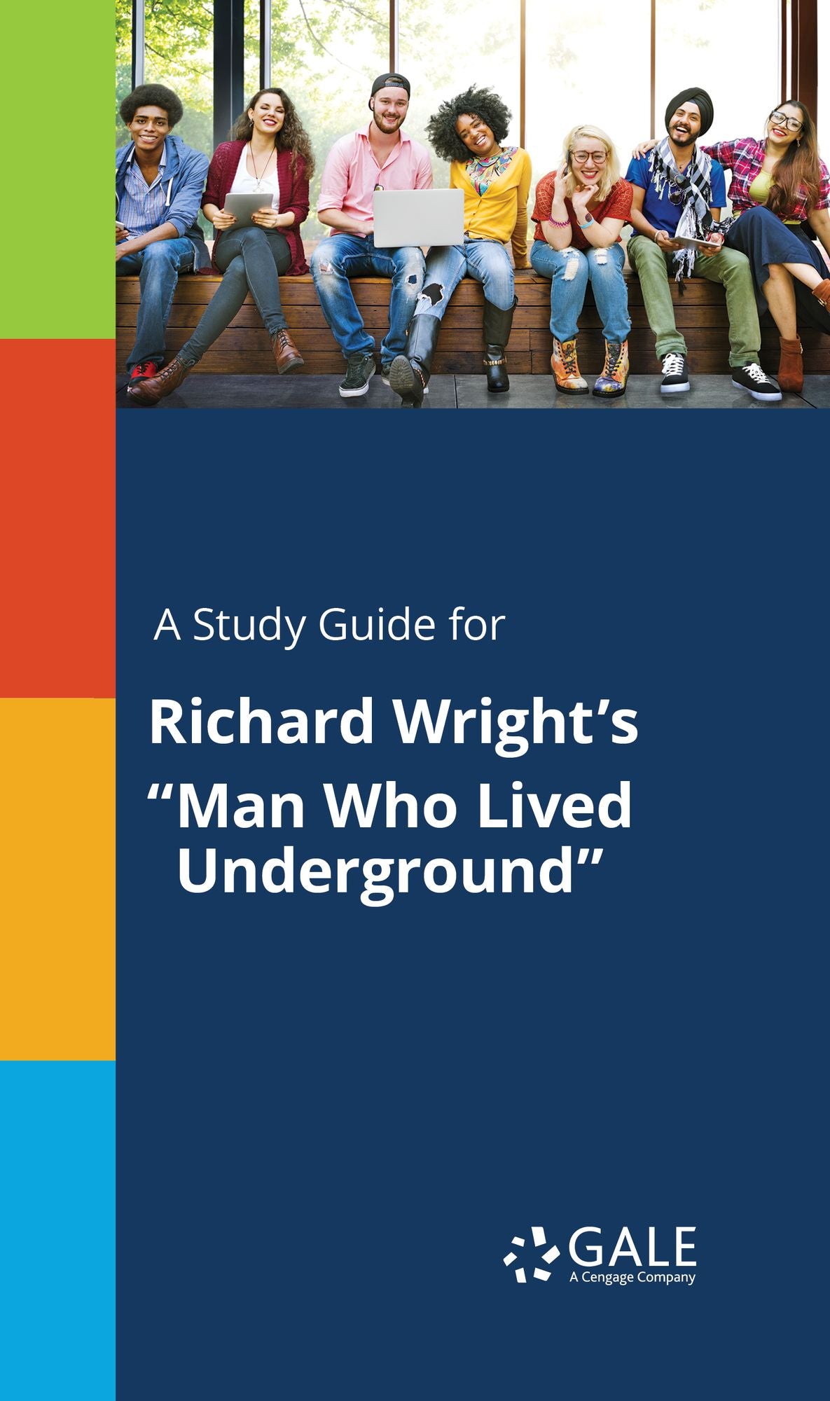 A Study Guide for Richard Wright's "Man Who Lived Underground"