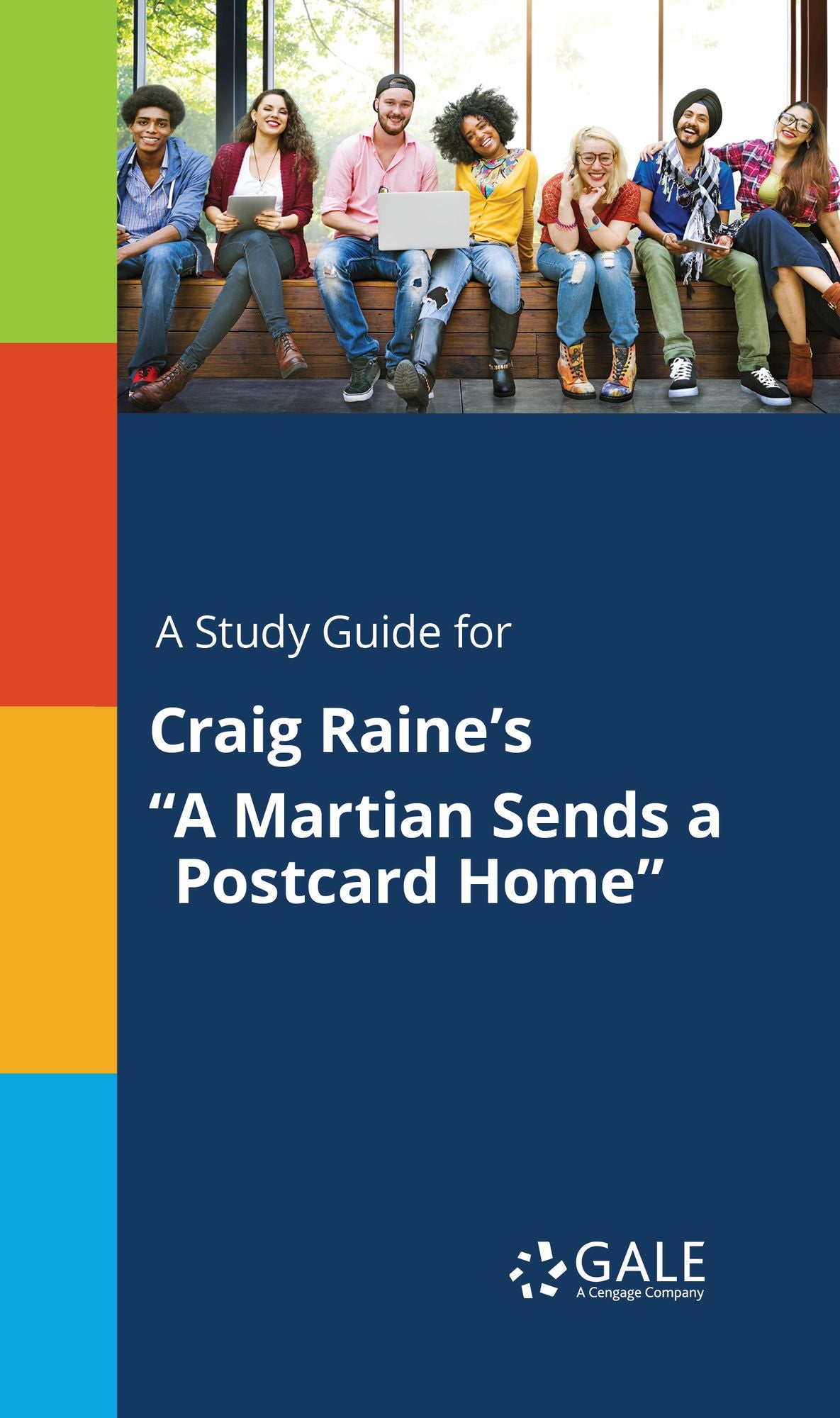 A Study Guide for Craig Raine's "A Martian Sends a Postcard Home"