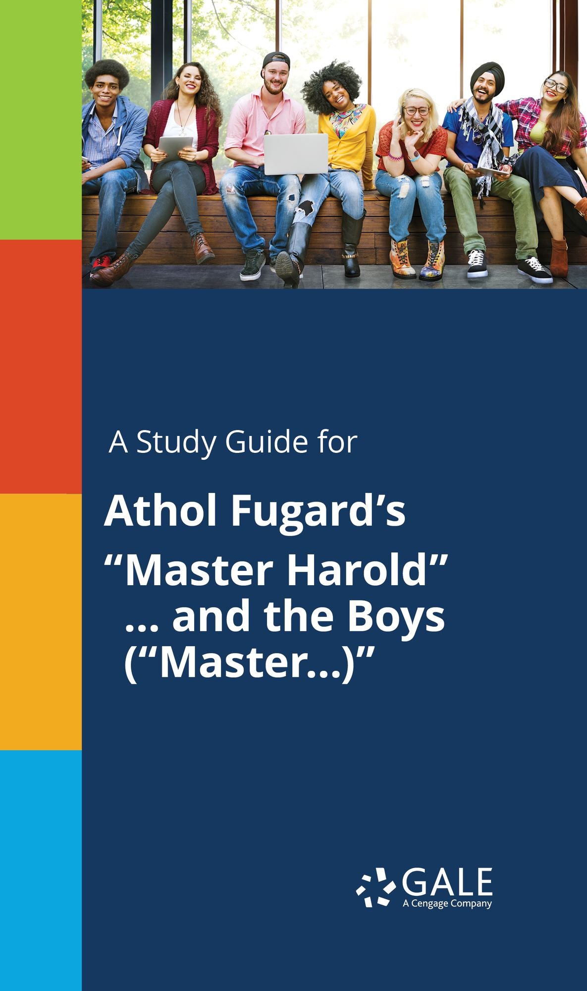 A Study Guide for Athol Fugard's "Master Harold" ... and the Boys ("Master...)"