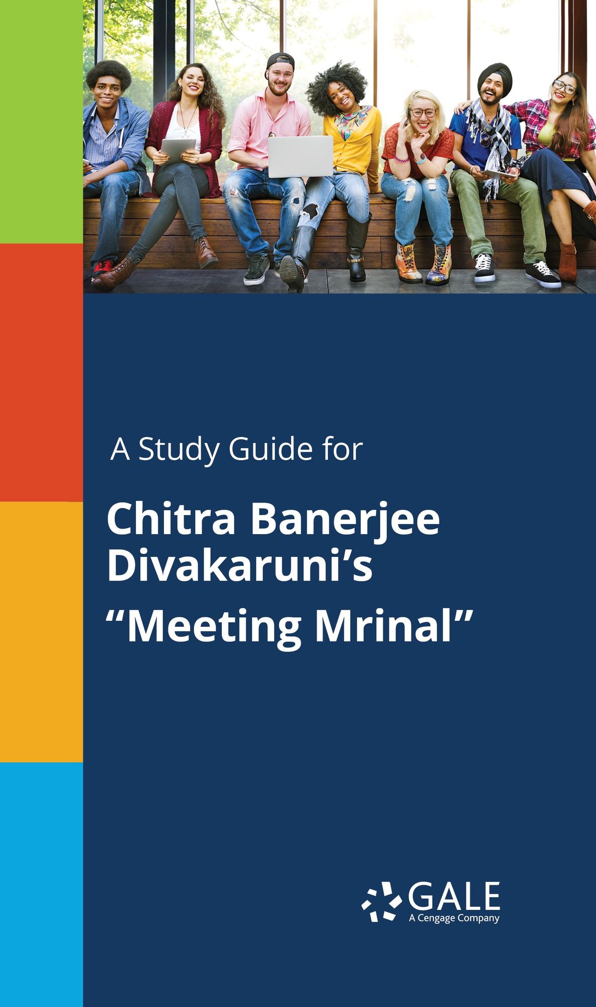A Study Guide for Chitra Banerjee Divakaruni's "Meeting Mrinal"
