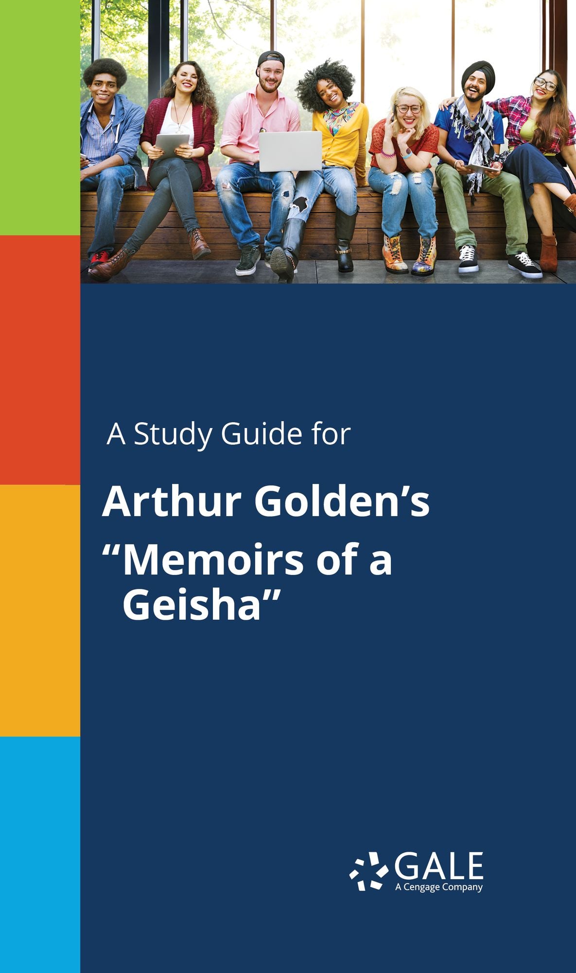 A Study Guide for Arthur Golden's "Memoirs of a Geisha"