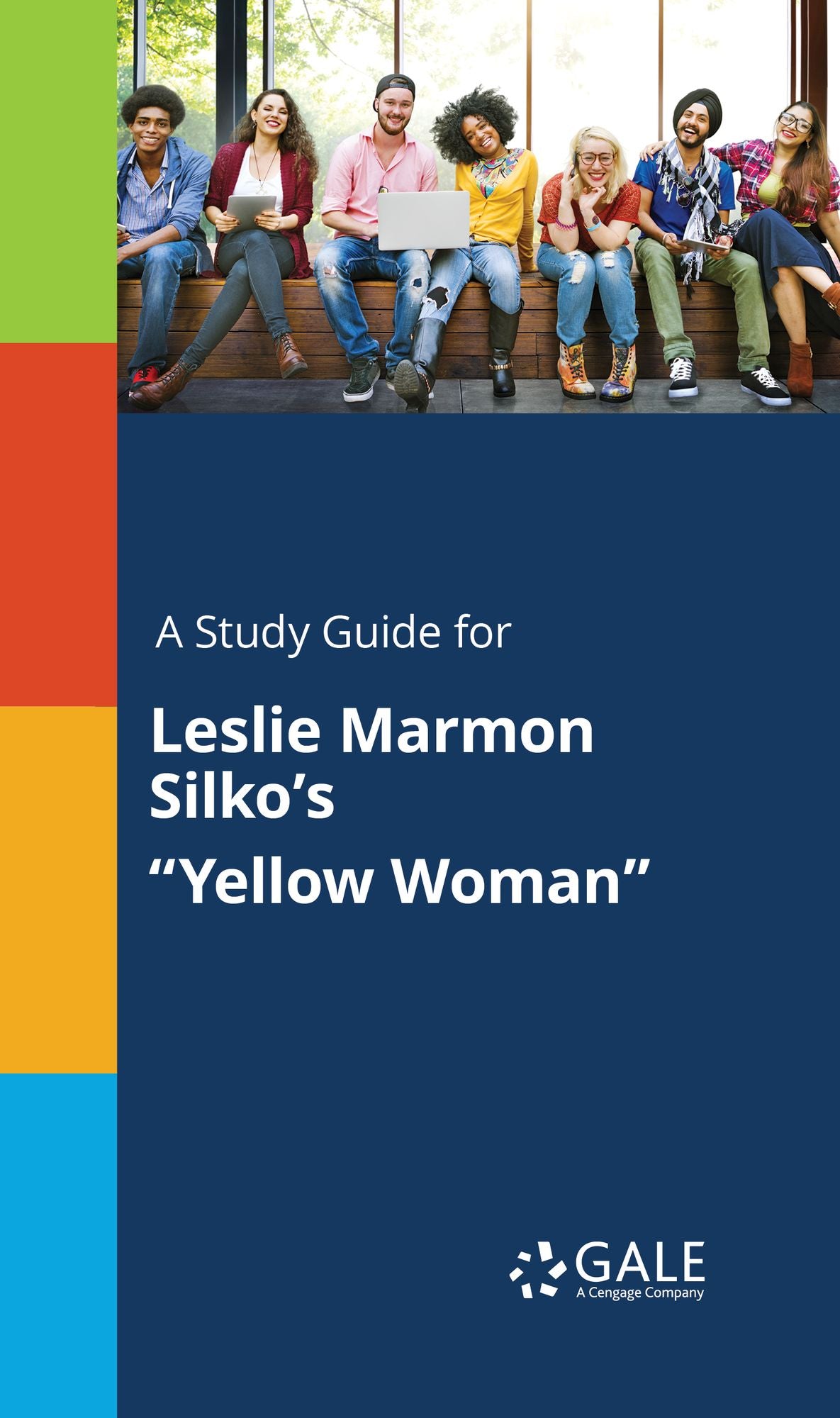 A Study Guide for Leslie Marmon Silko's "Yellow Woman"