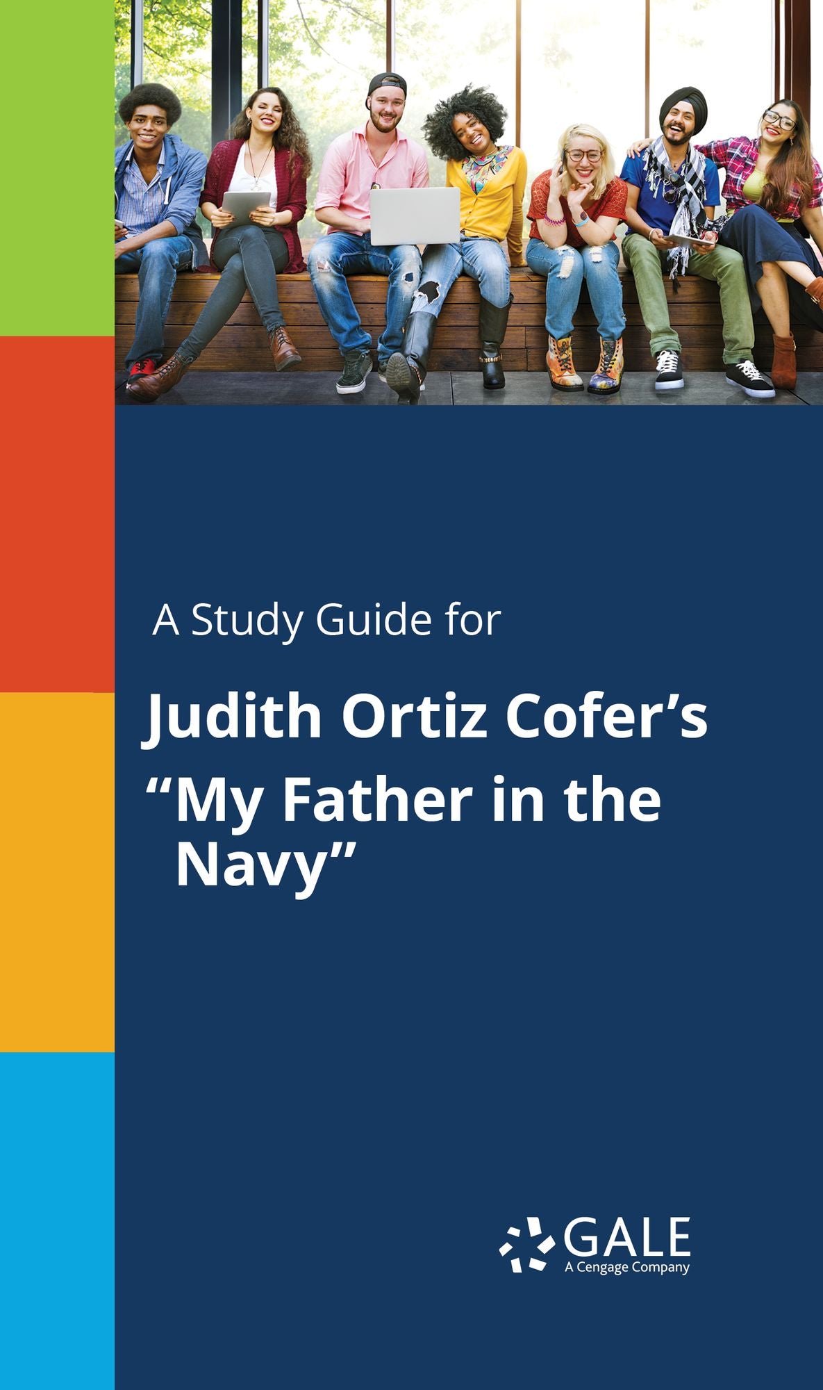 A Study Guide for Judith Ortiz Cofer's "My Father in the Navy"