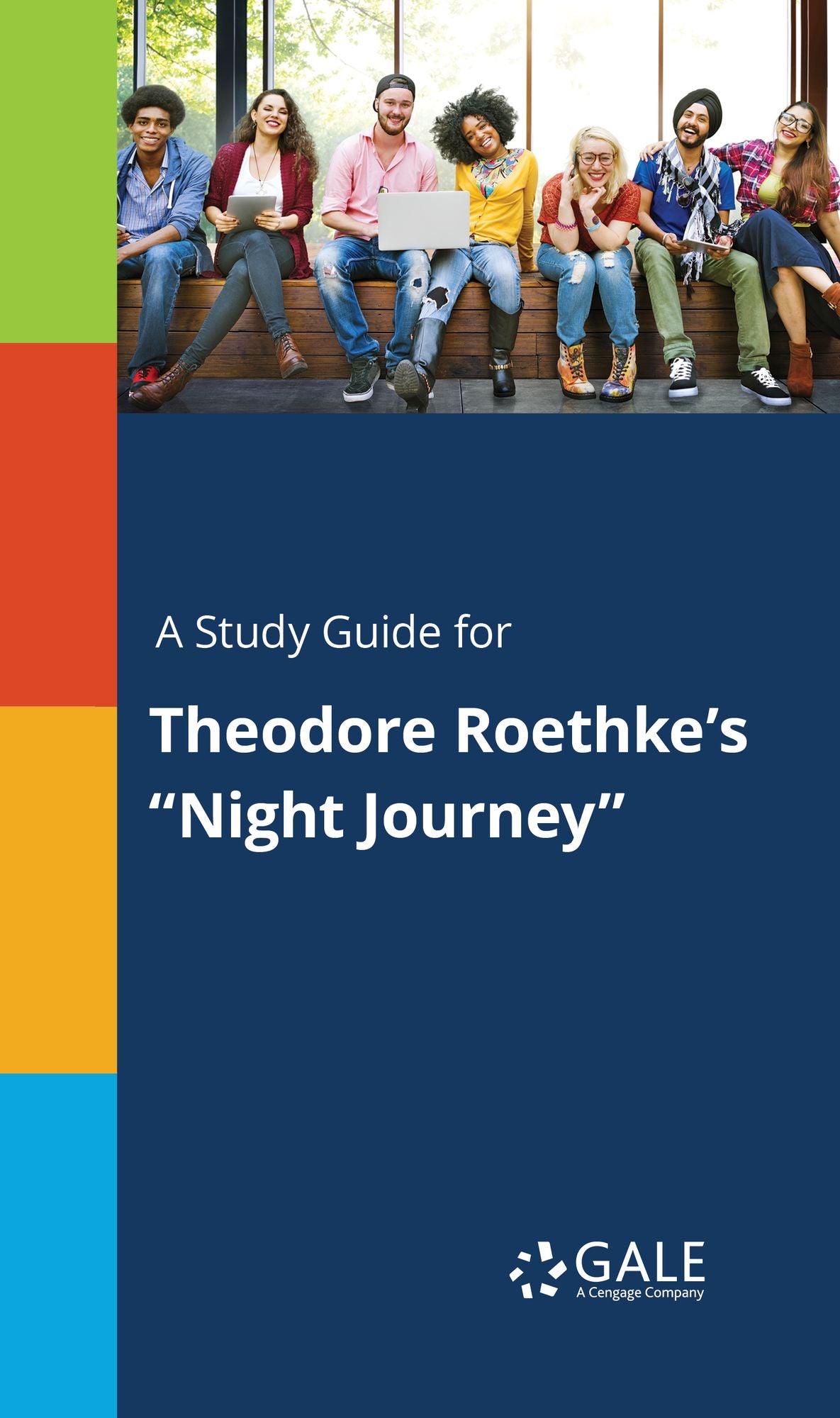 A Study Guide for Theodore Roethke's "Night Journey"