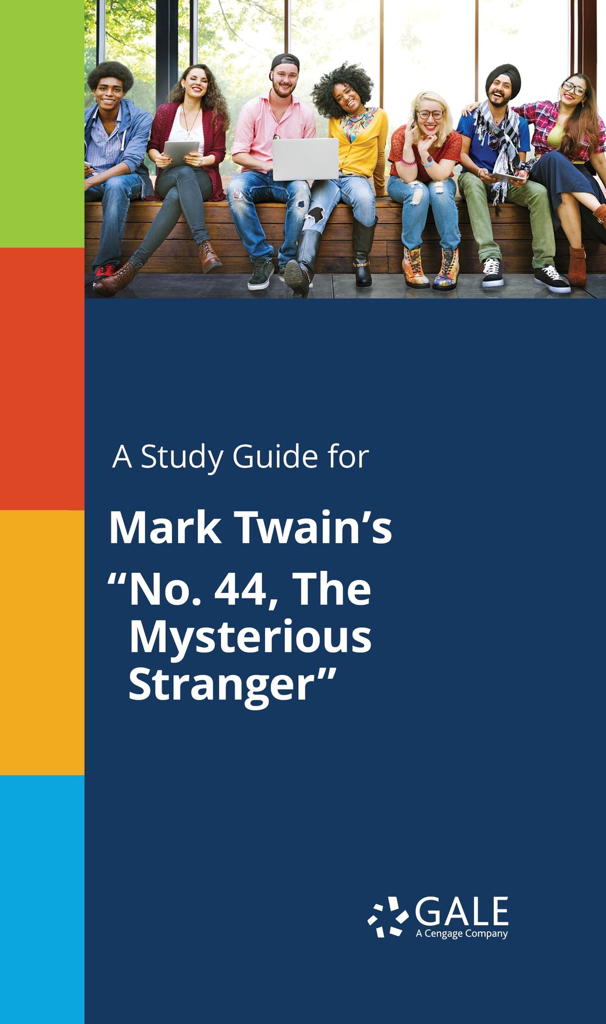 A Study Guide for Mark Twain's "No. 44, The Mysterious Stranger"