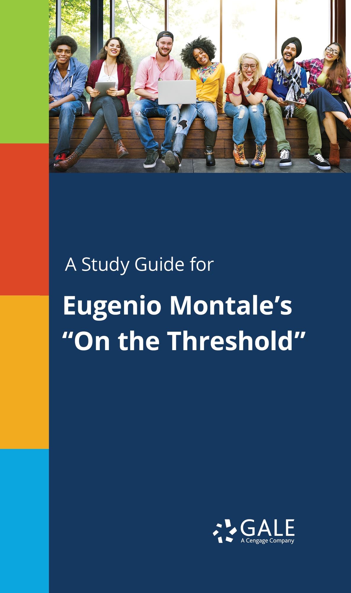 A Study Guide for Eugenio Montale's "On the Threshold"