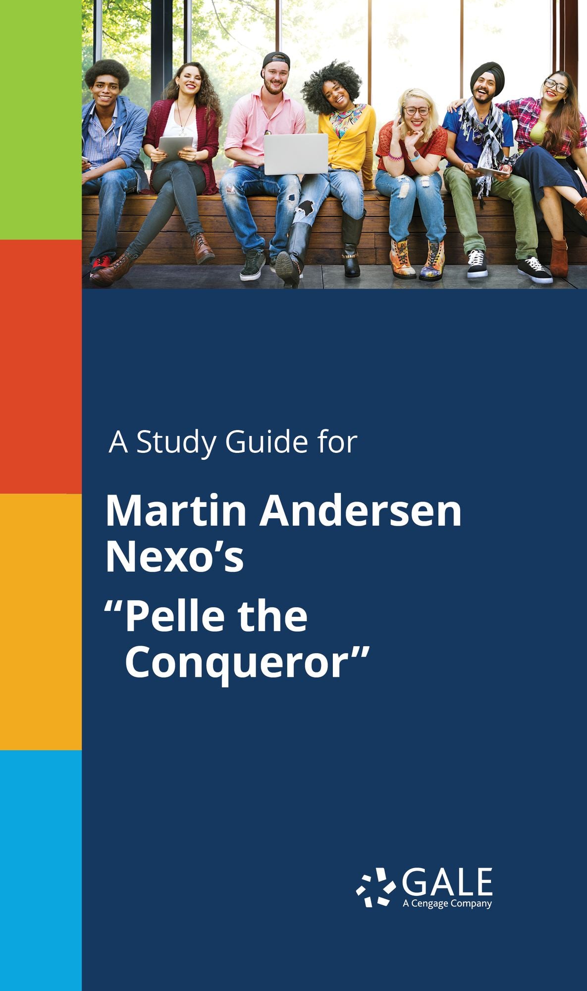 A Study Guide for Martin Andersen Nexo's "Pelle the Conqueror"