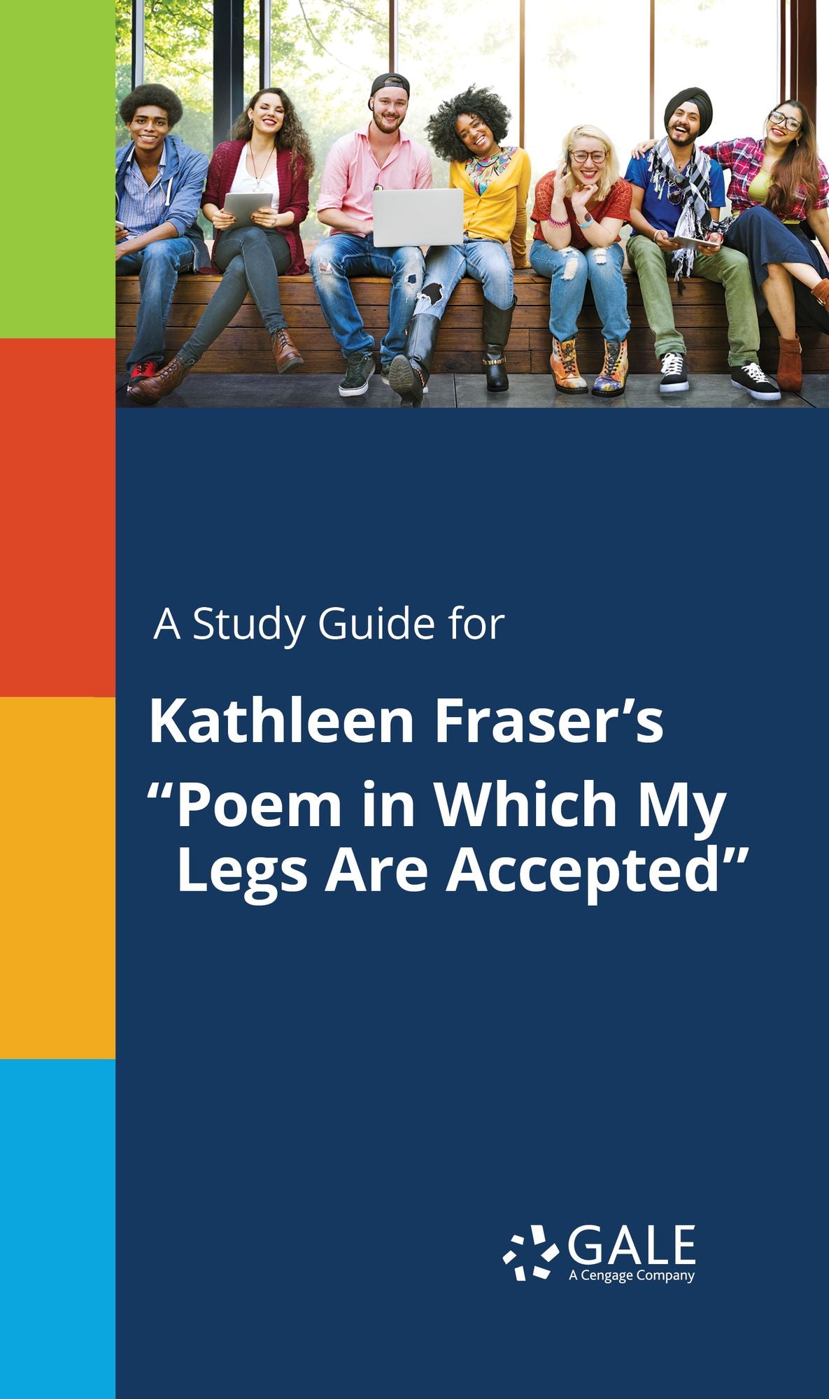 A Study Guide for Kathleen Fraser's "Poem in Which My Legs Are AccEFted"