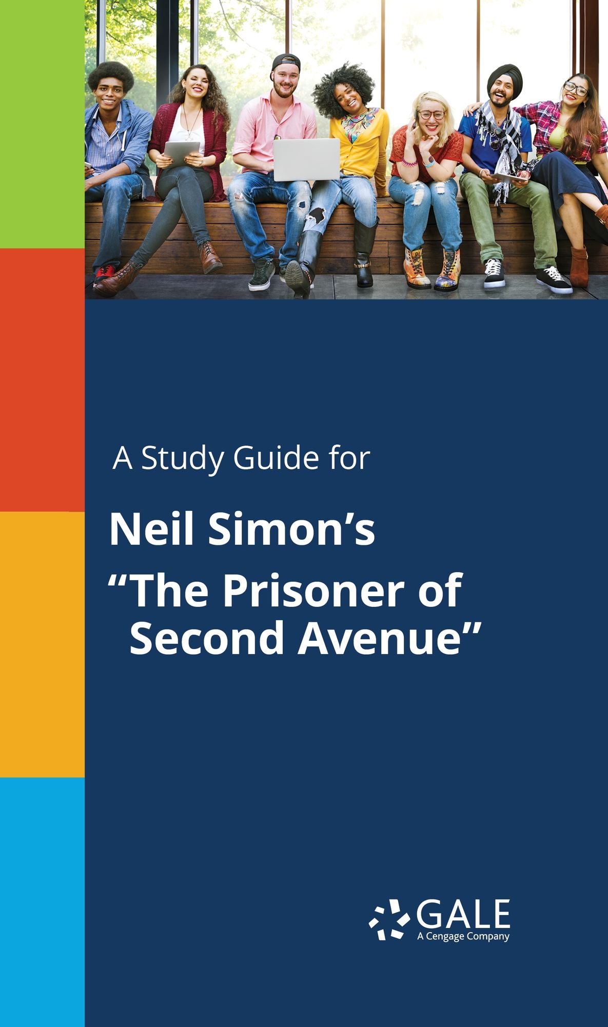 A Study Guide for Neil Simon's "The Prisoner of Second Avenue"