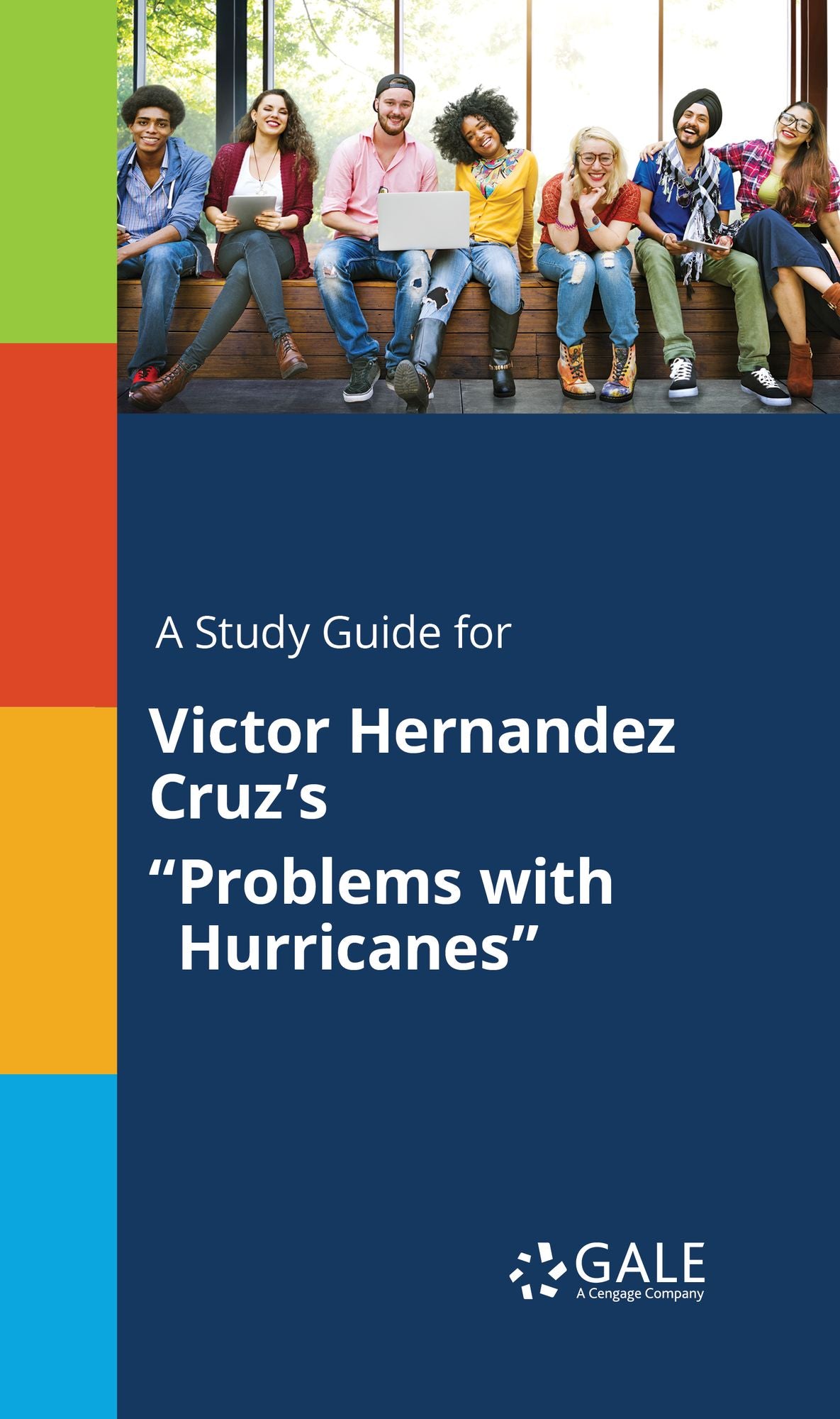 A Study Guide for Victor Hernandez Cruz's "Problems with Hurricanes"