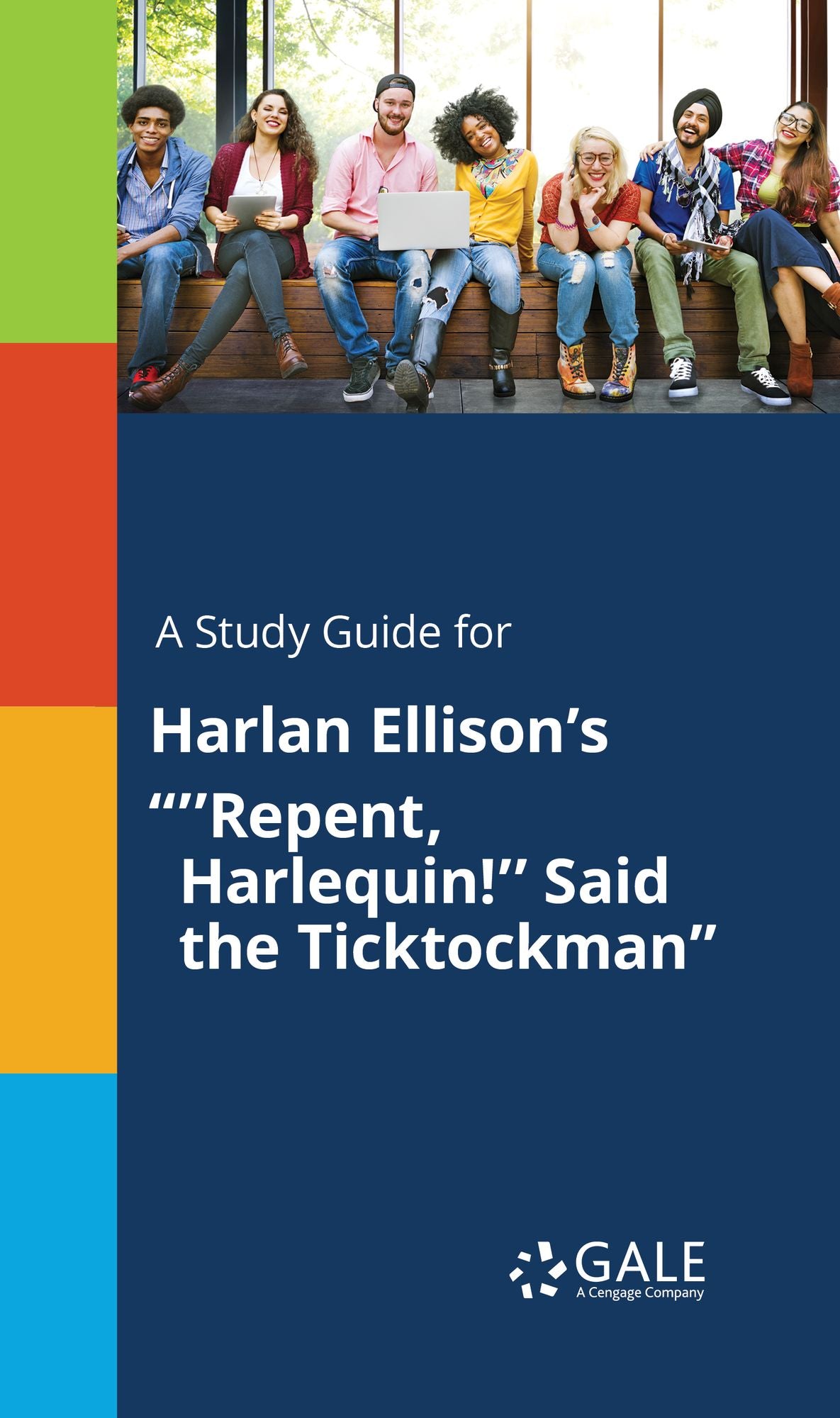A Study Guide for Harlan Ellison's "''REFent, Harlequin!'' Said the Ticktockman"