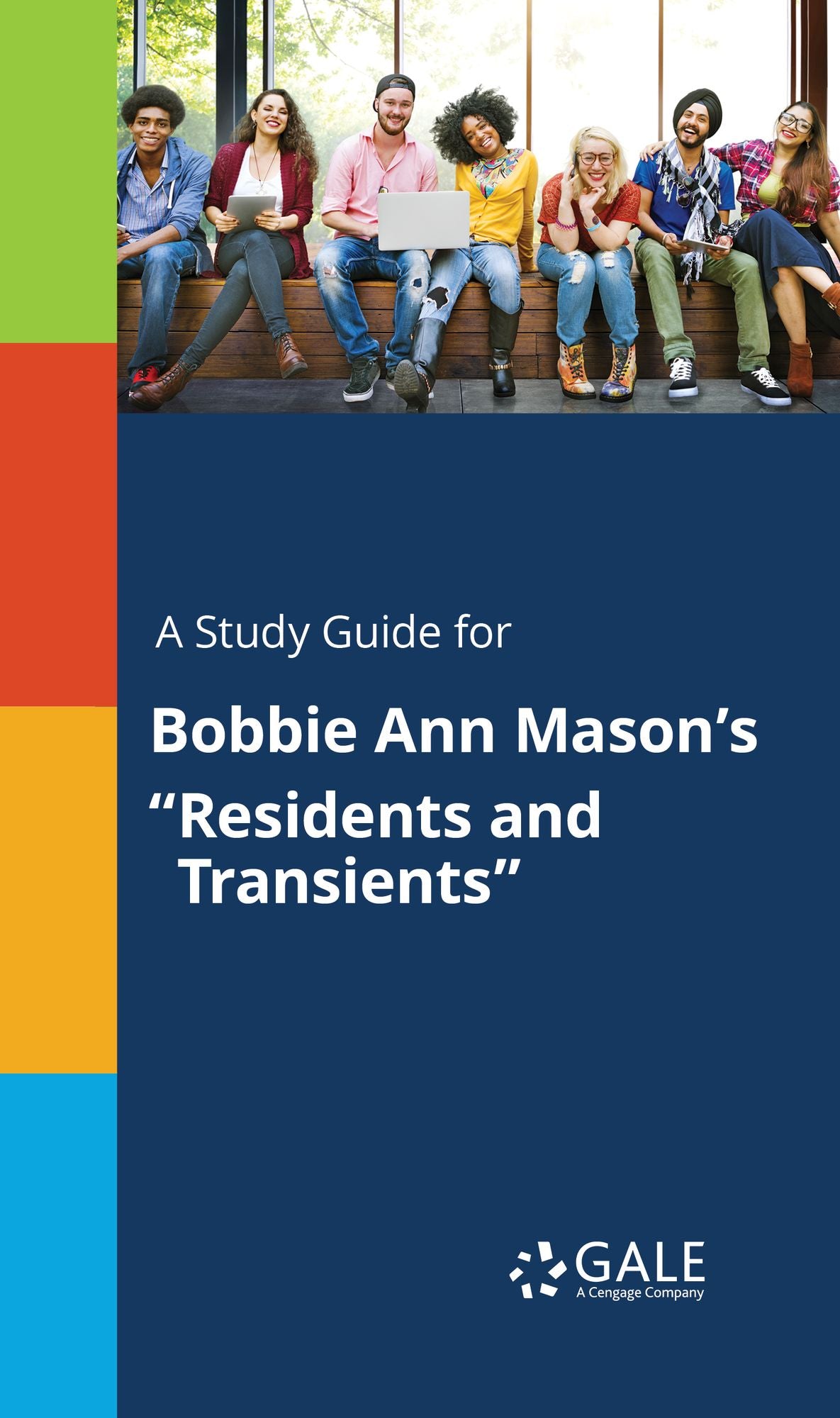 A Study Guide for Bobbie Ann Mason's "Residents and Transients"