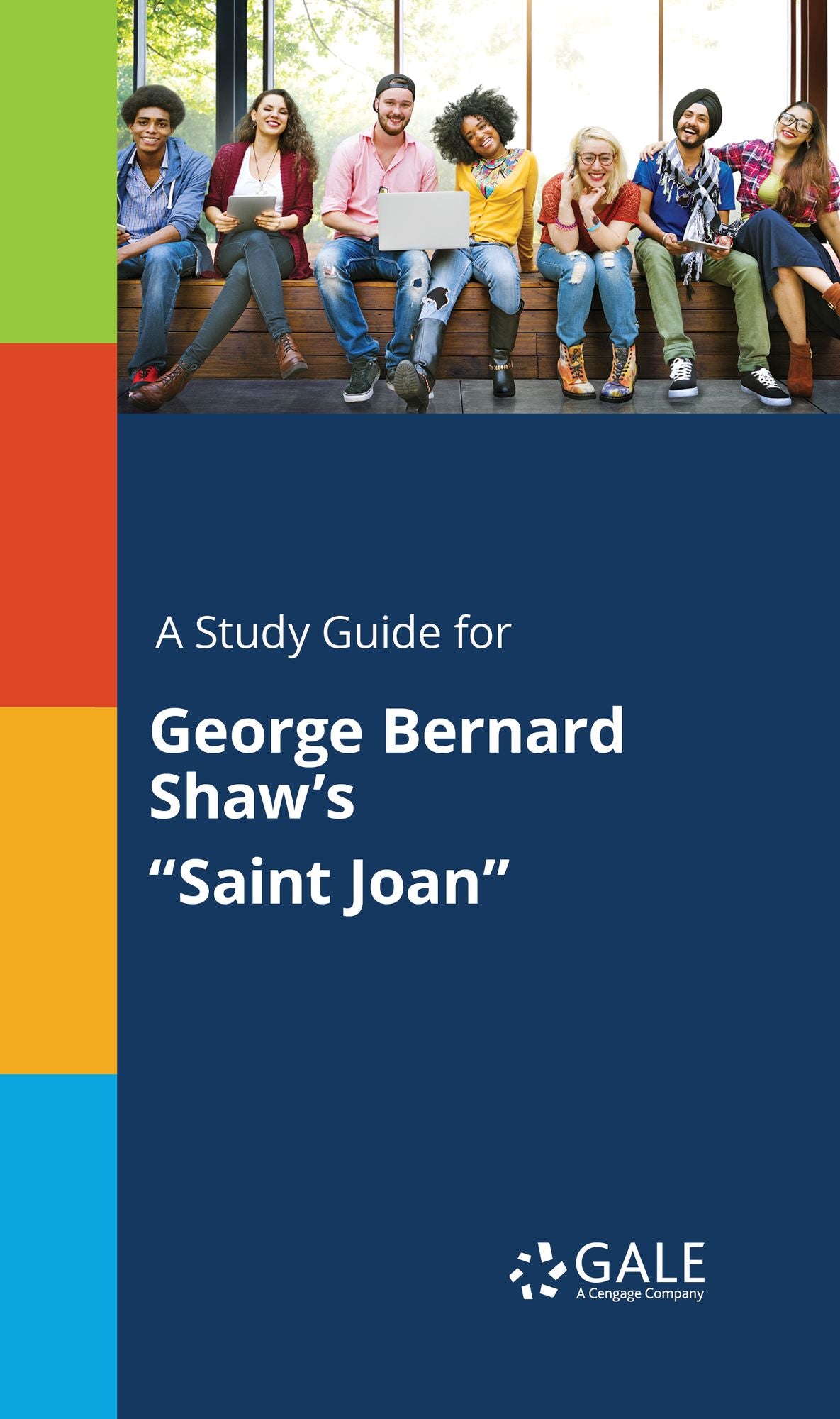 A Study Guide for George Bernard Shaw's "Saint Joan"
