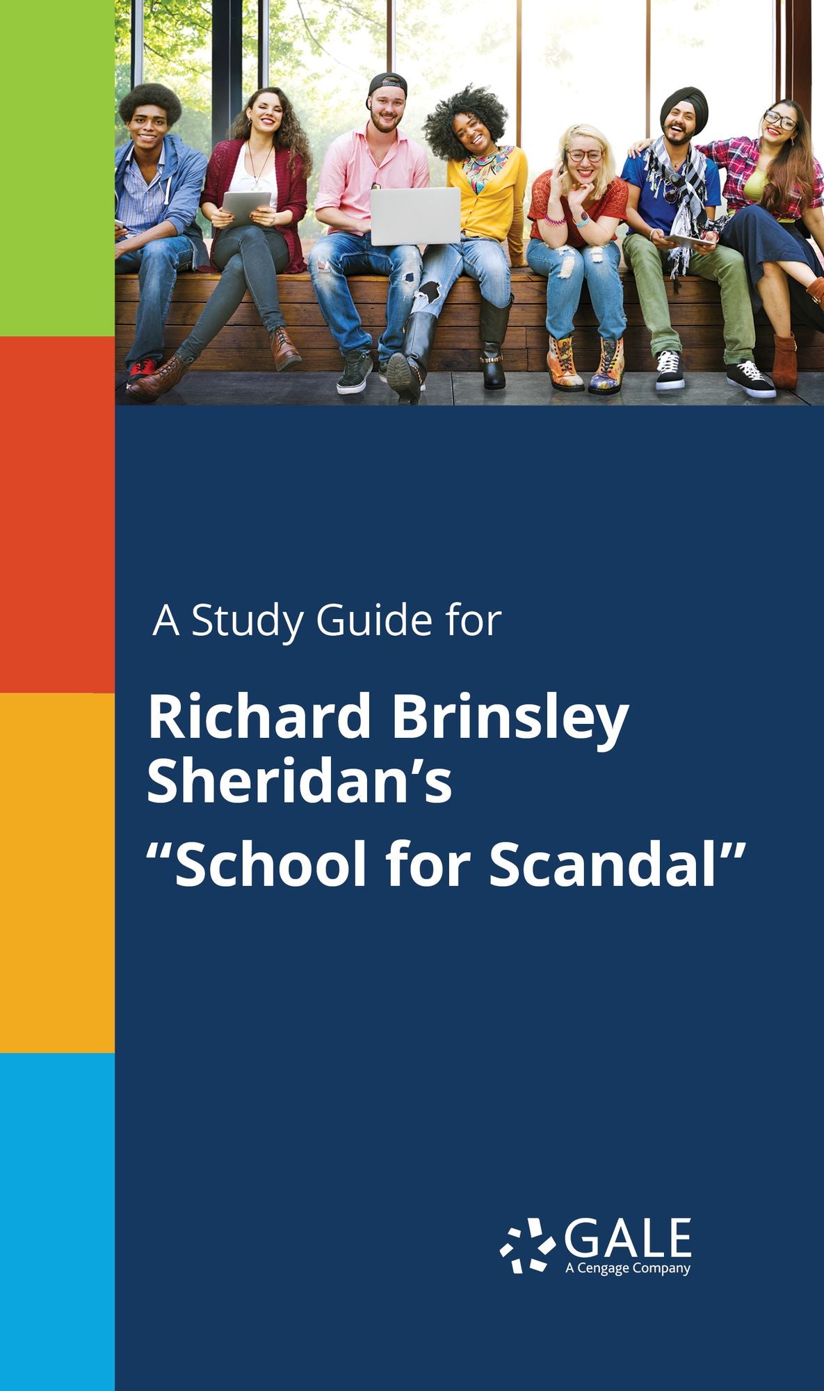 A Study Guide for Richard Brinsley Sheridan's "School for Scandal"