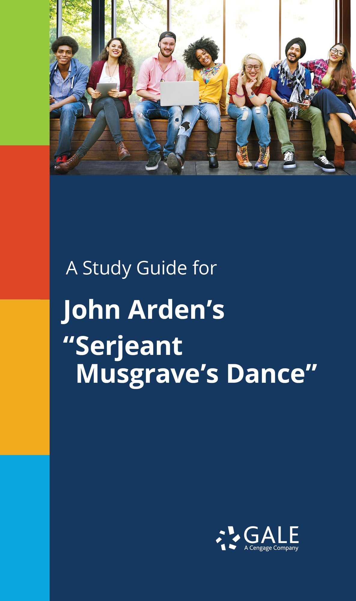 A Study Guide for John Arden's "Serjeant Musgrave's Dance"