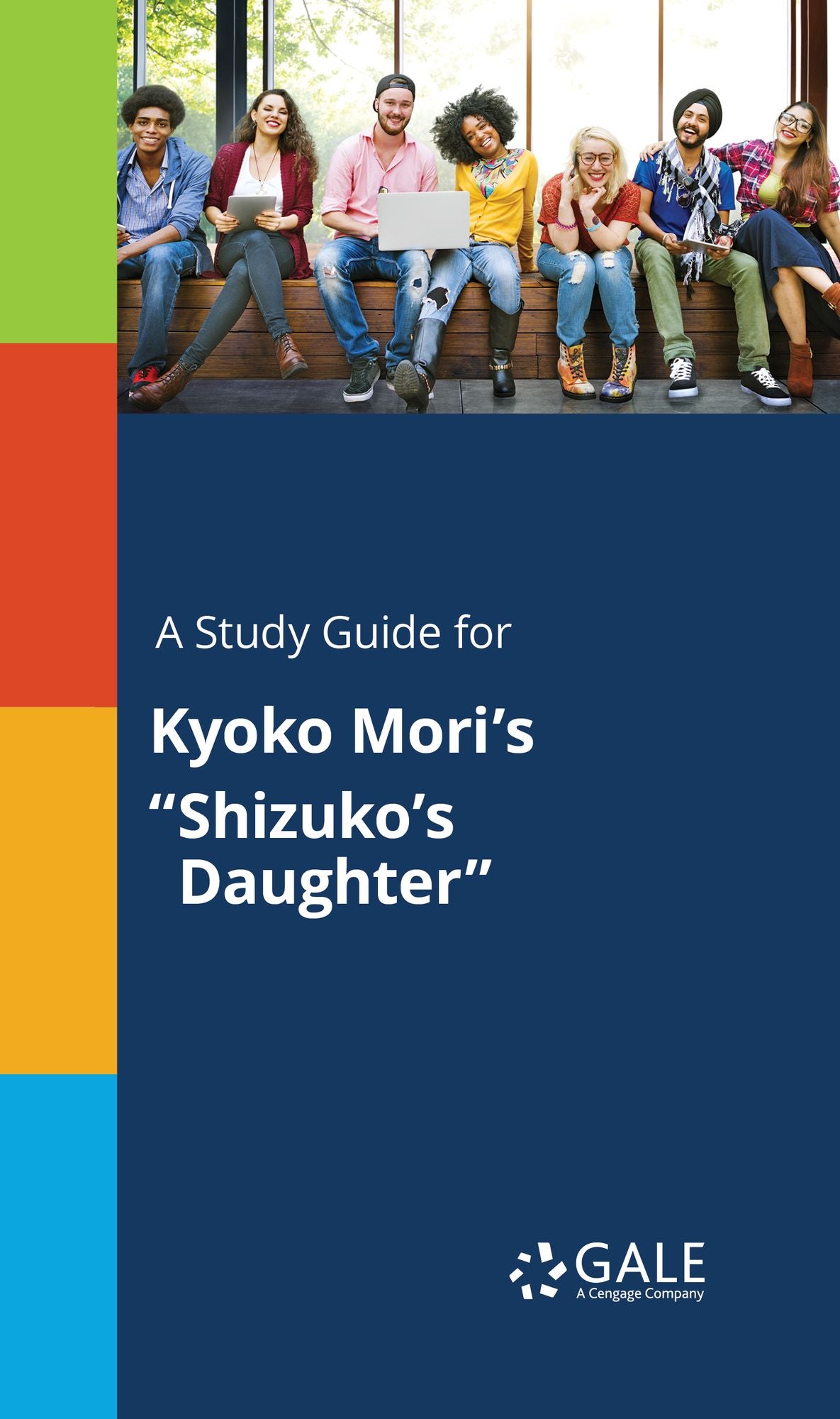 A Study Guide for Kyoko Mori's "Shizuko's Daughter"