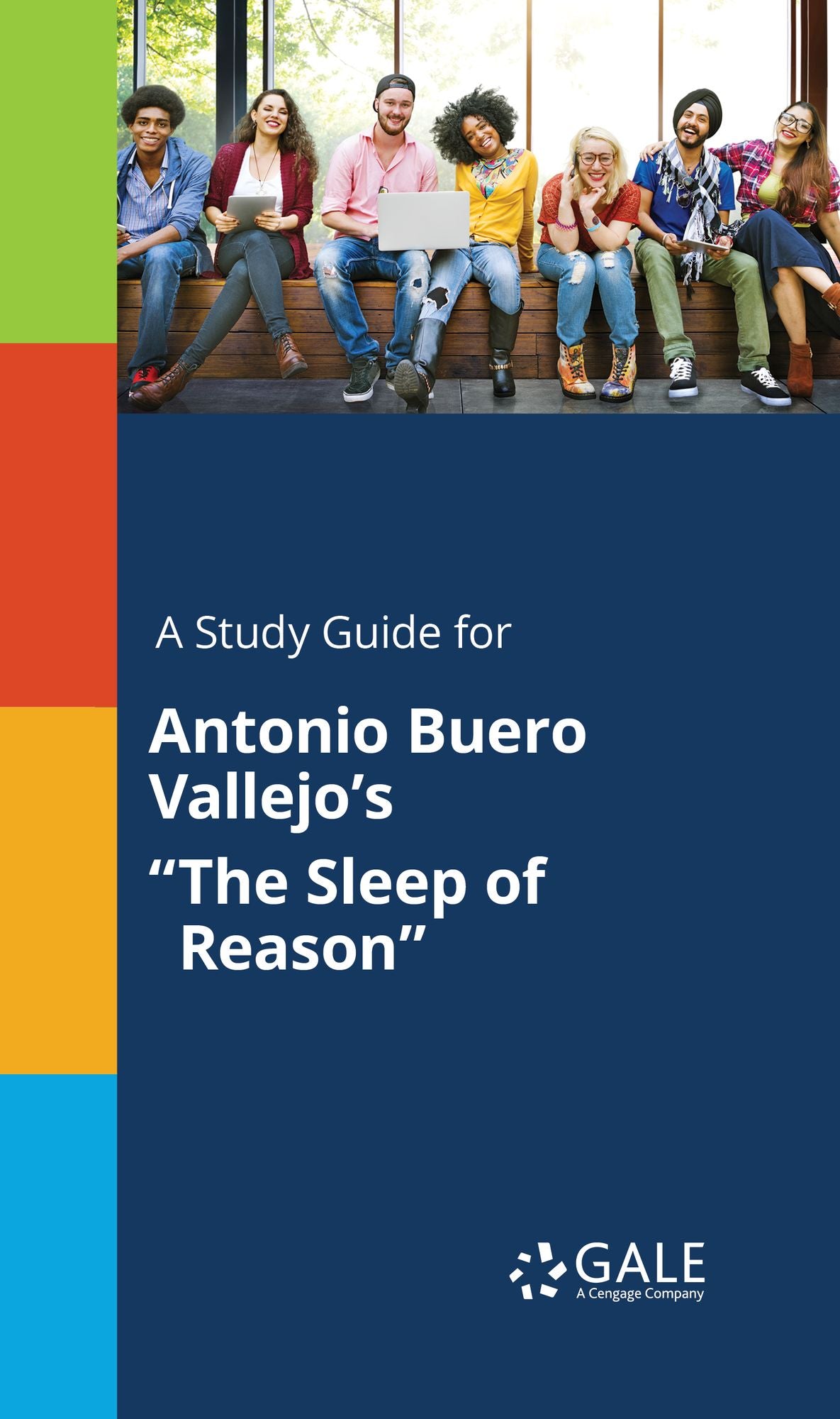 A Study Guide for Antonio Buero Vallejo's "The SleEF of Reason"