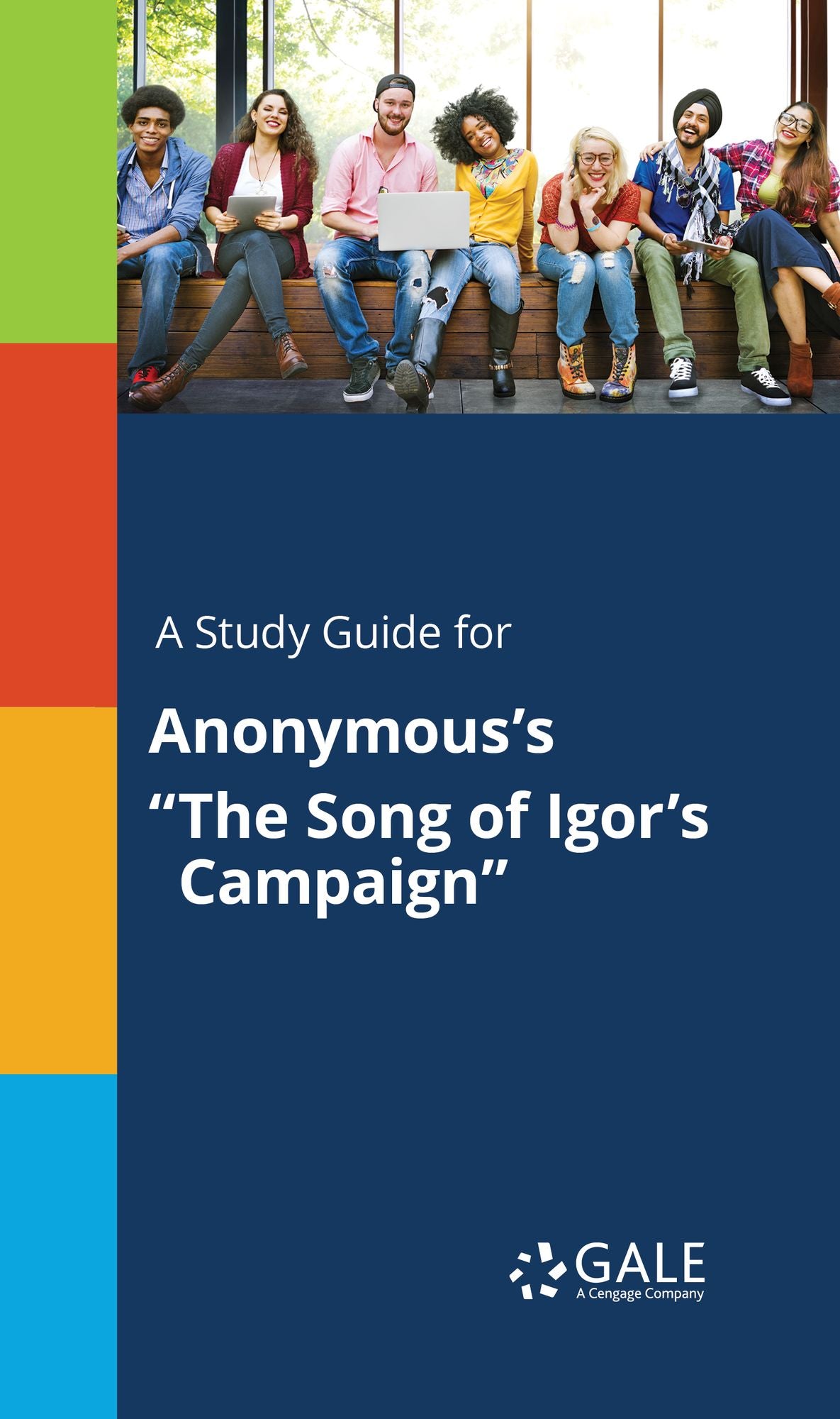 A Study Guide for Anonymous's "The Song of Igor's Campaign"