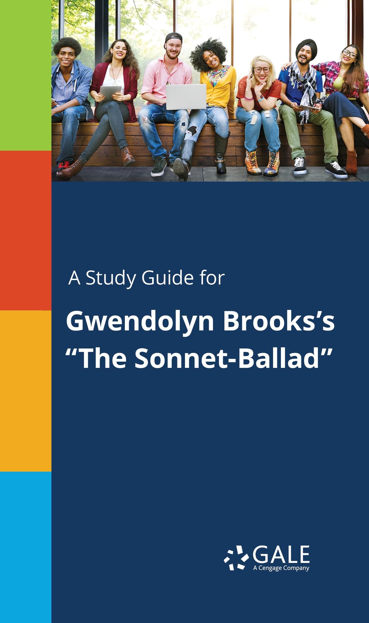 A Study Guide for Gwendolyn Brooks's "The Sonnet-Ballad"