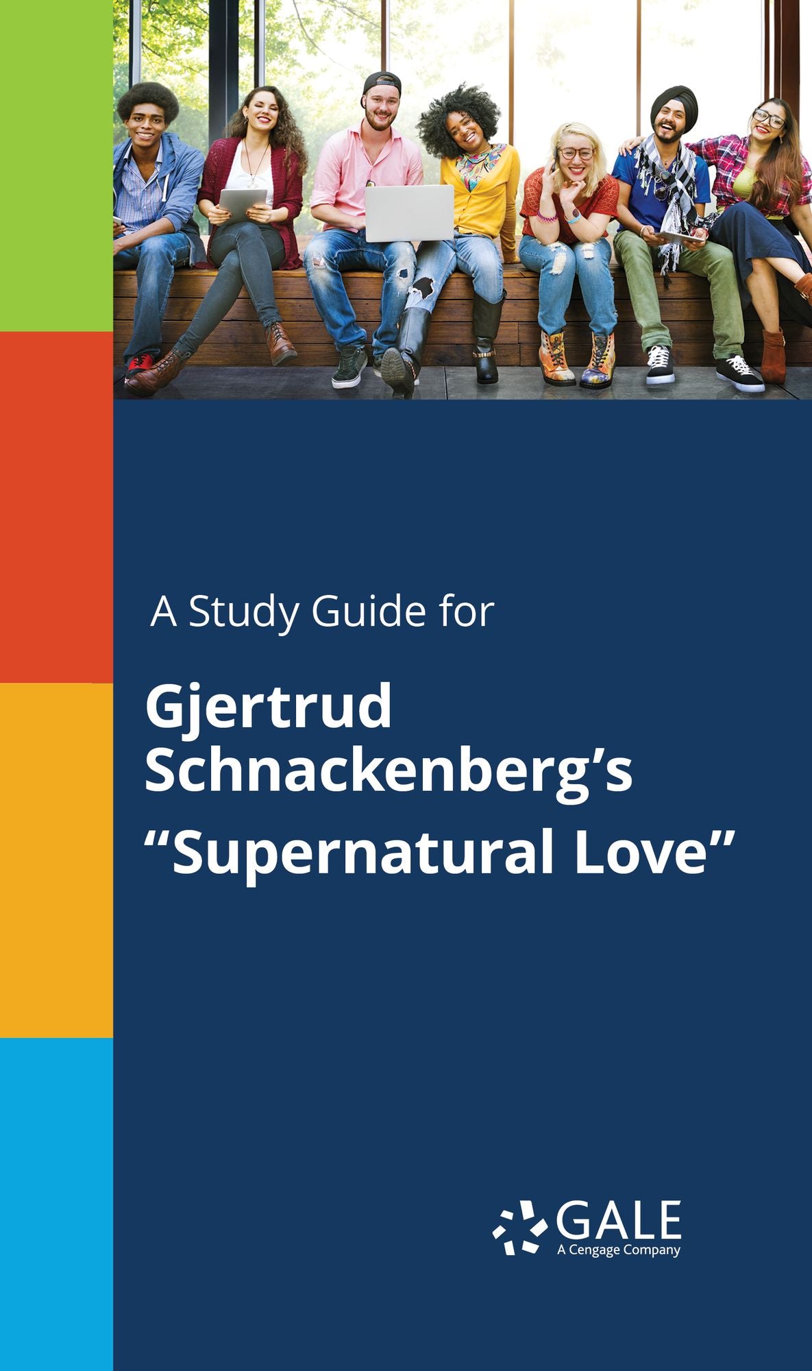A Study Guide for Gjertrud Schnackenberg's "Supernatural Love"