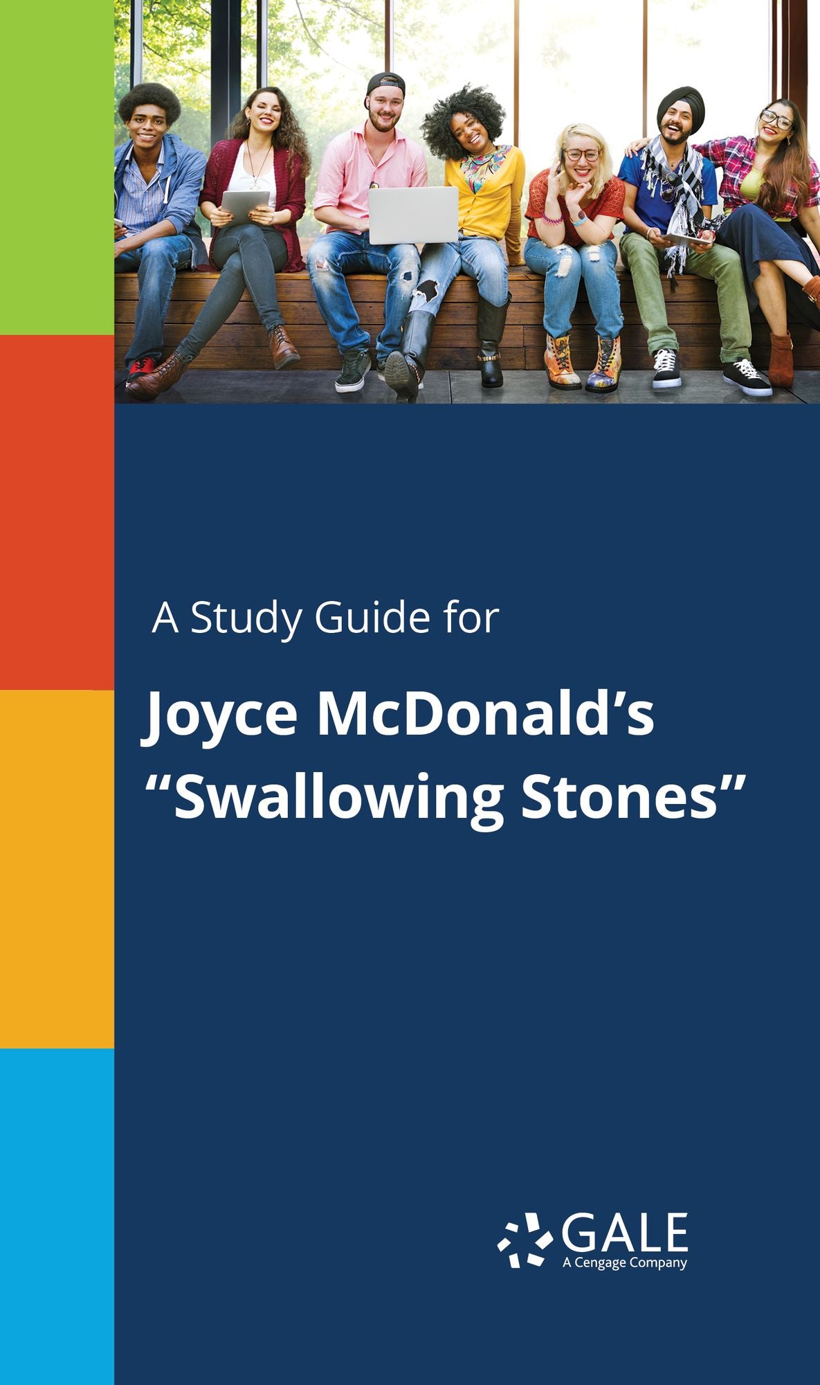 A Study Guide for Joyce McDonald's "Swallowing Stones"