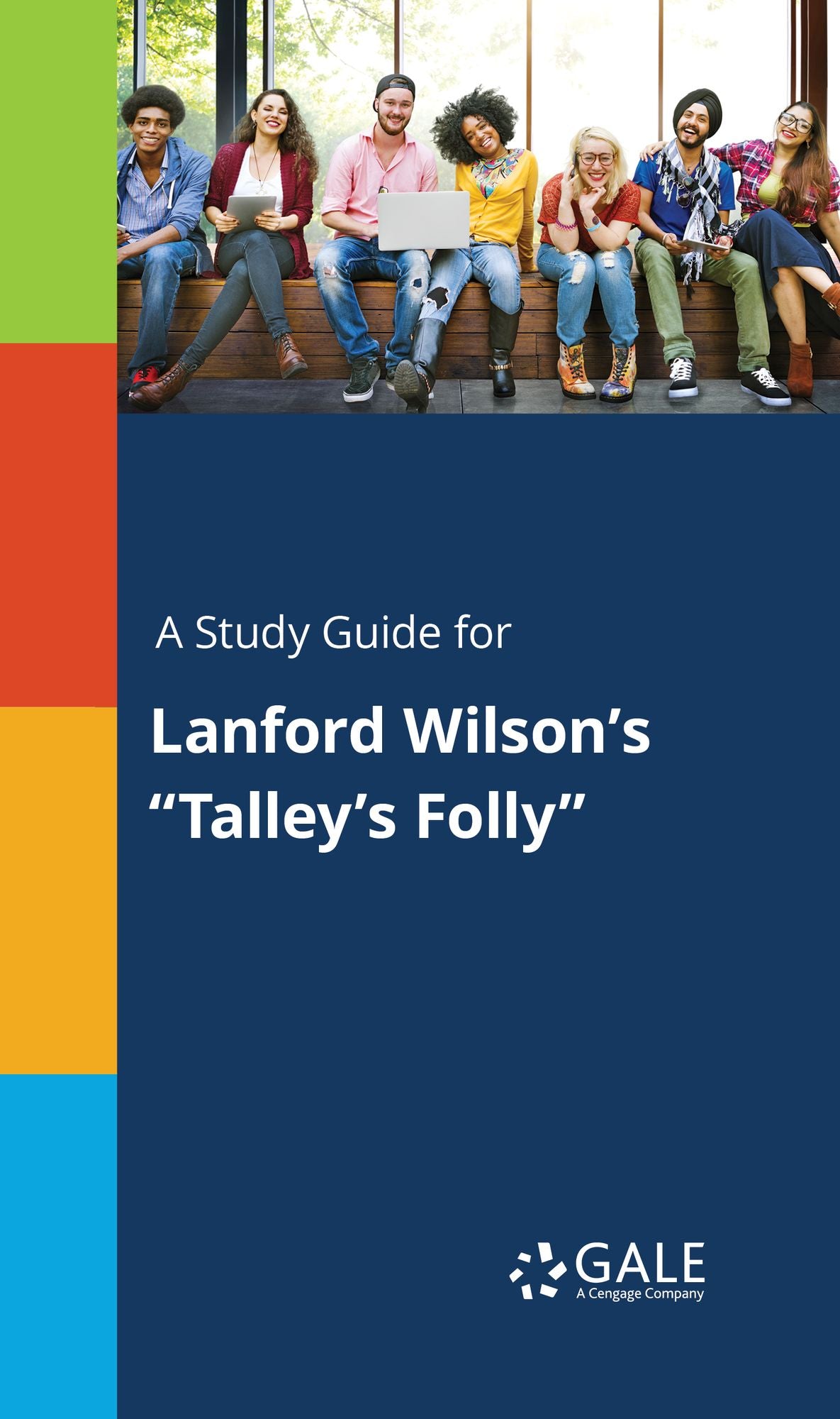 A Study Guide for Lanford Wilson's "Talley's Folly"