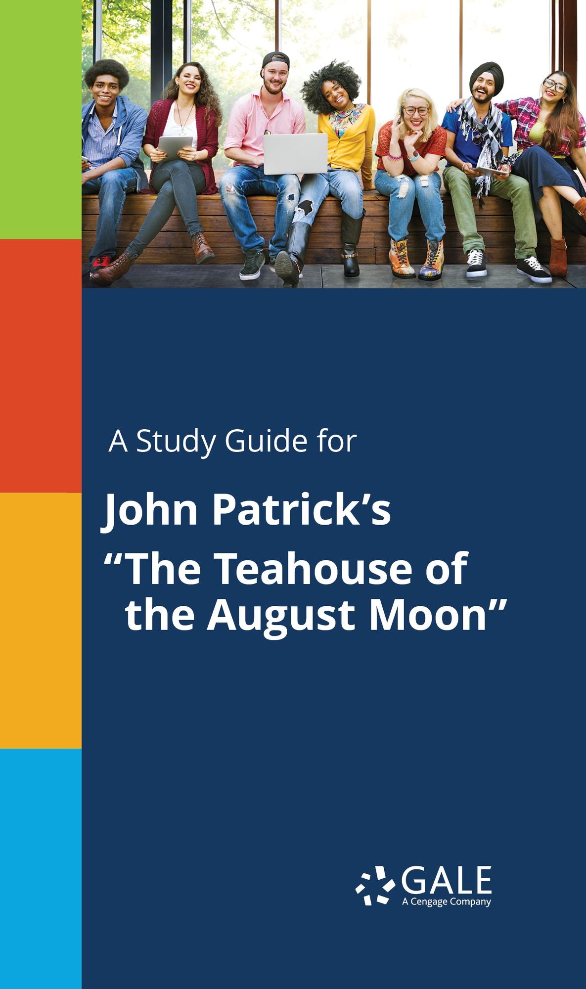 A Study Guide for John Patrick's "The Teahouse of the August Moon"