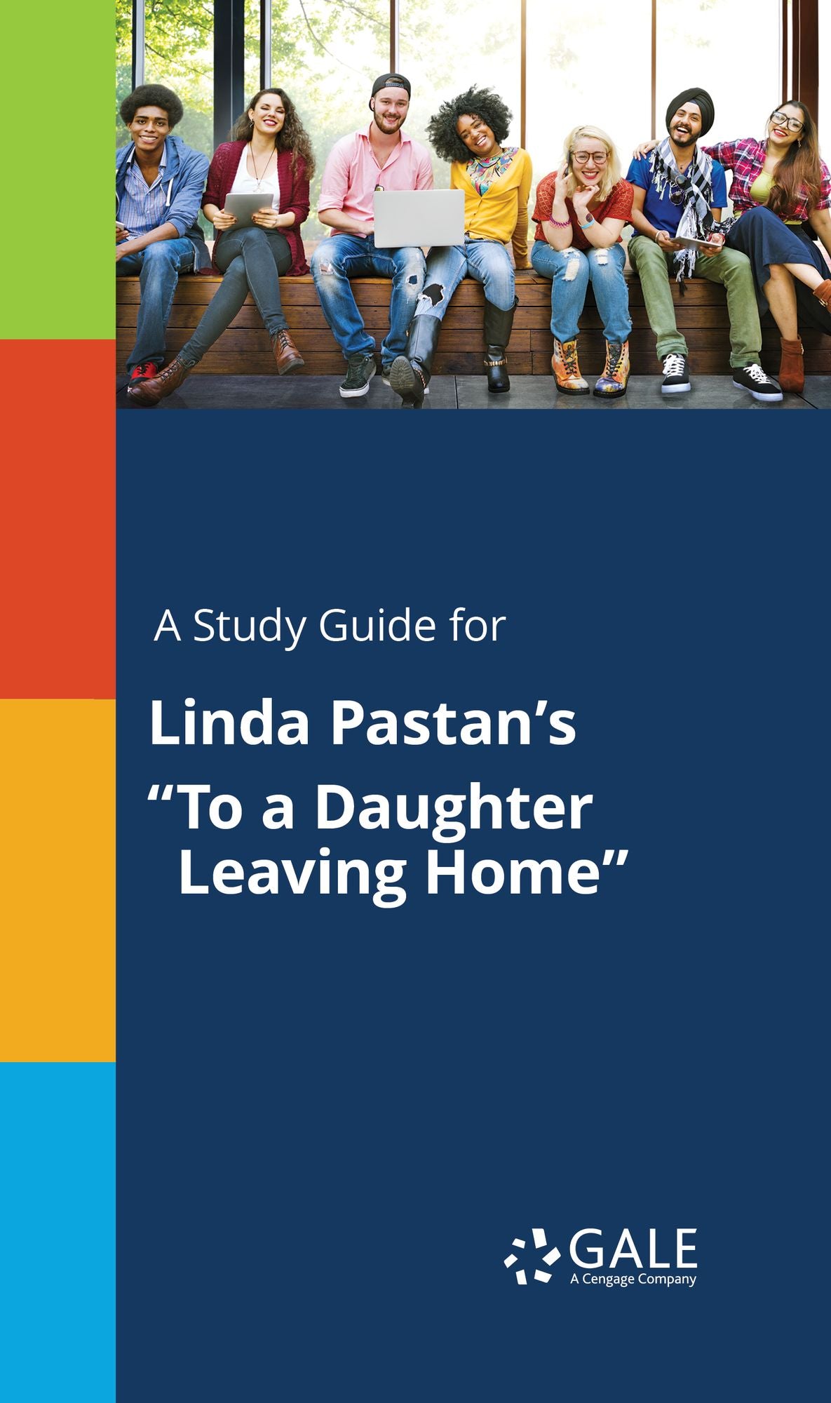 A Study Guide for Linda Pastan's "To a Daughter Leaving Home"