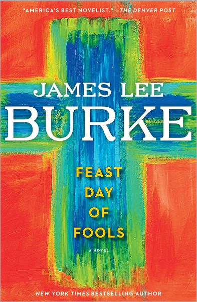 Feast Day of Fools (Hackberry Holland Series #3)