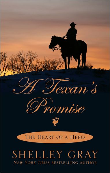 A Texan's Promise (Heart of a Hero Series #1)
