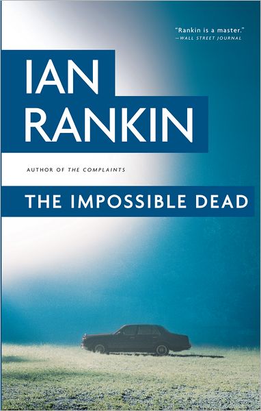 The Impossible Dead (Malcolm Fox Series #2)