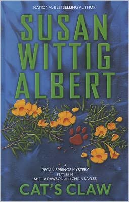 Cat's Claw (China Bayles Series #20)