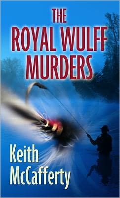 The Royal Wulff Murders (Sean Stranahan Series #1)