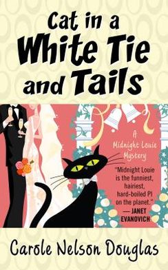 Cat in a White Tie and Tails (Midnight Louie Series #24)