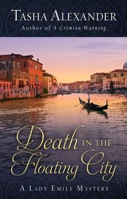 Death in the Floating City (Lady Emily Series #7)