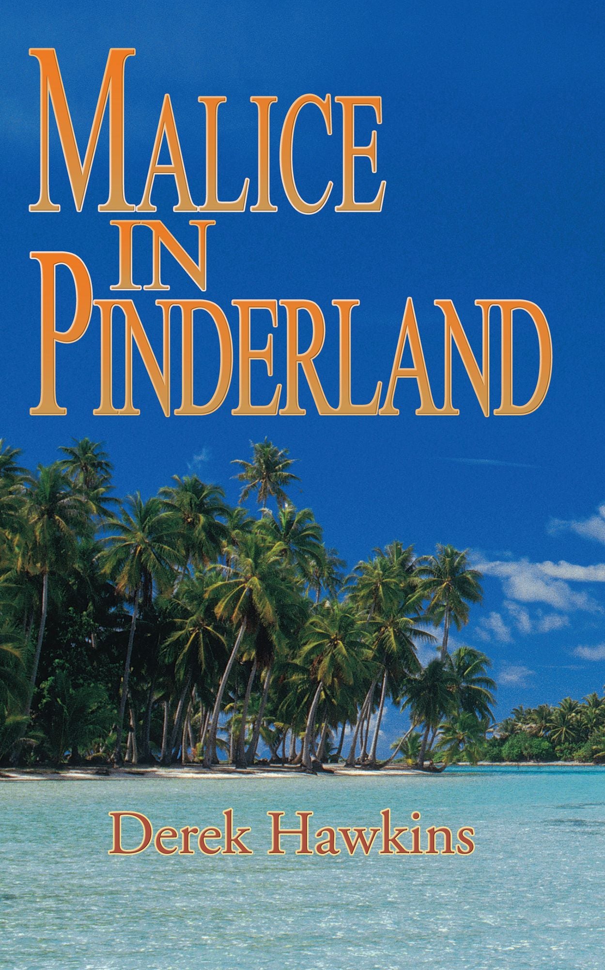 Malice in Pinderland