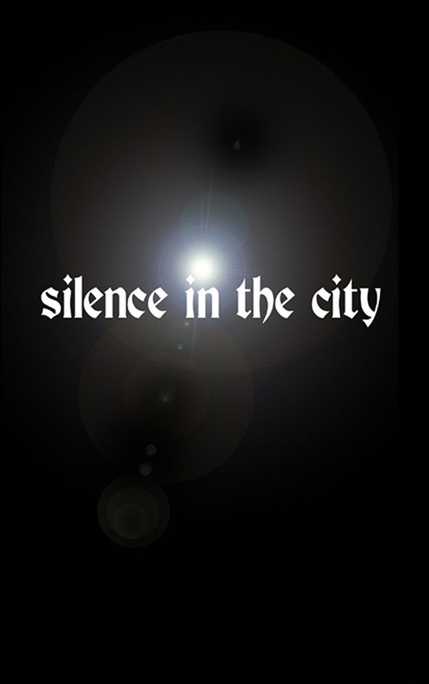 silence in the city