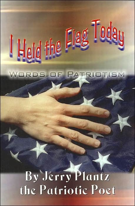 I Held the Flag Today: Words of Patriotism