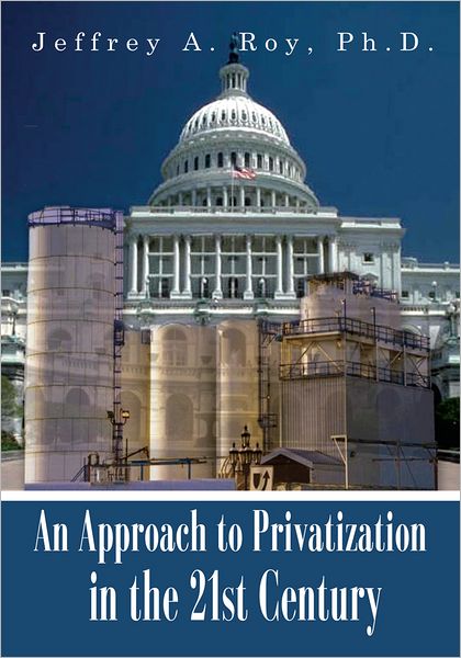 An Approach to Privatization in the 21st Century
