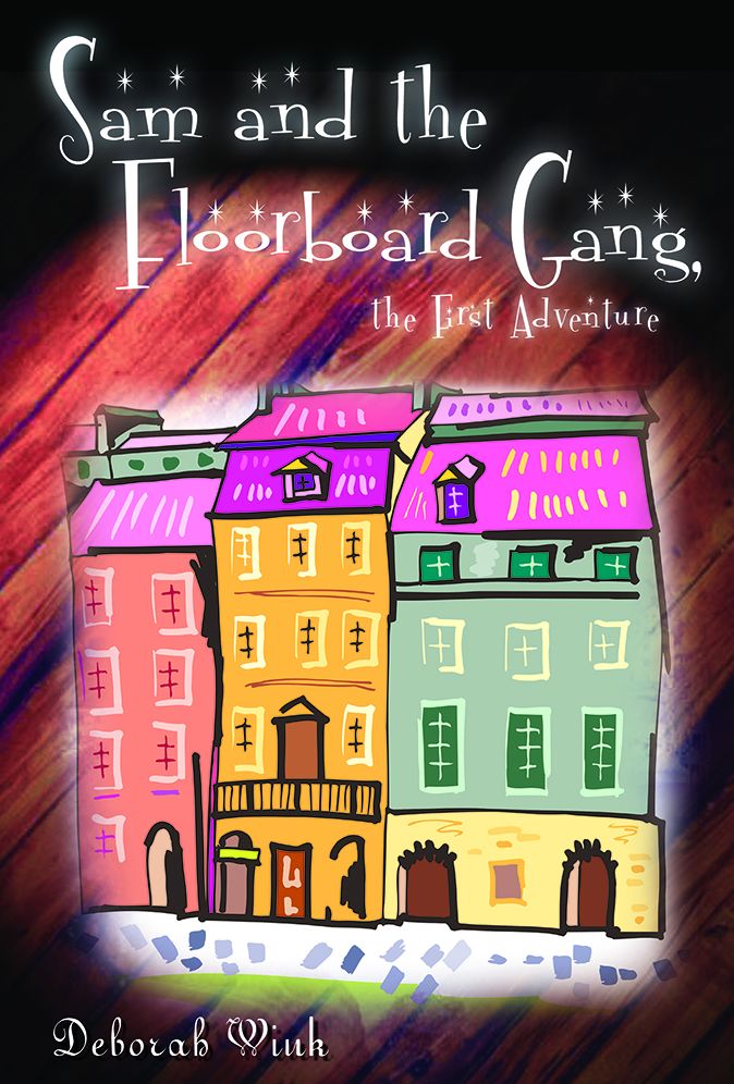 Sam and the Floorboard Gang, the First Adventure