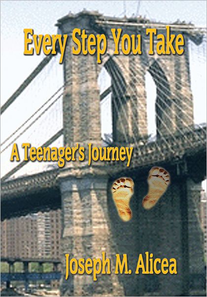 Every Step You Take: A Teenager's Journey