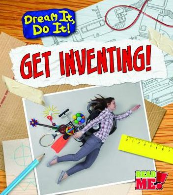 Get Inventing!