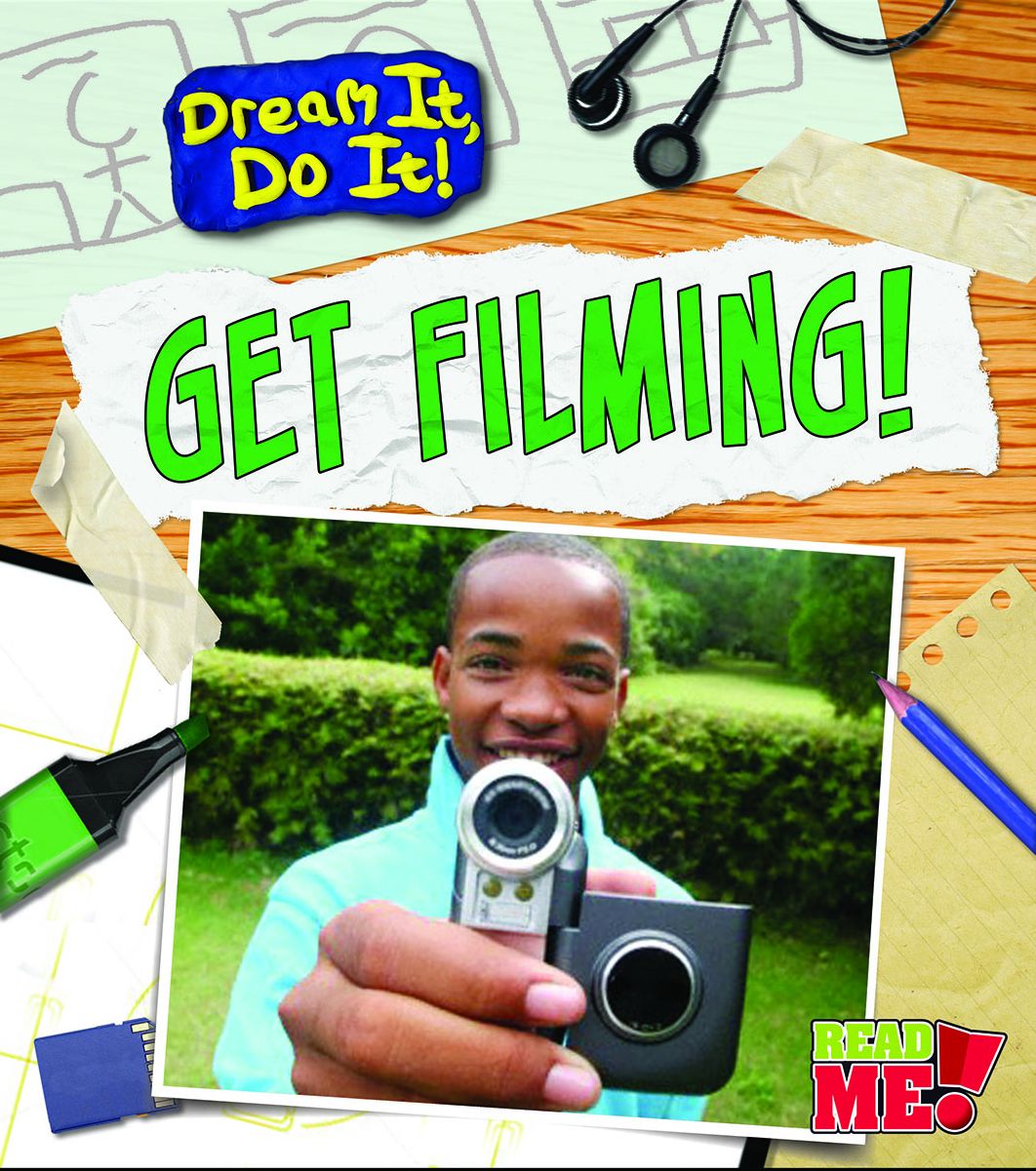 Get Filming!