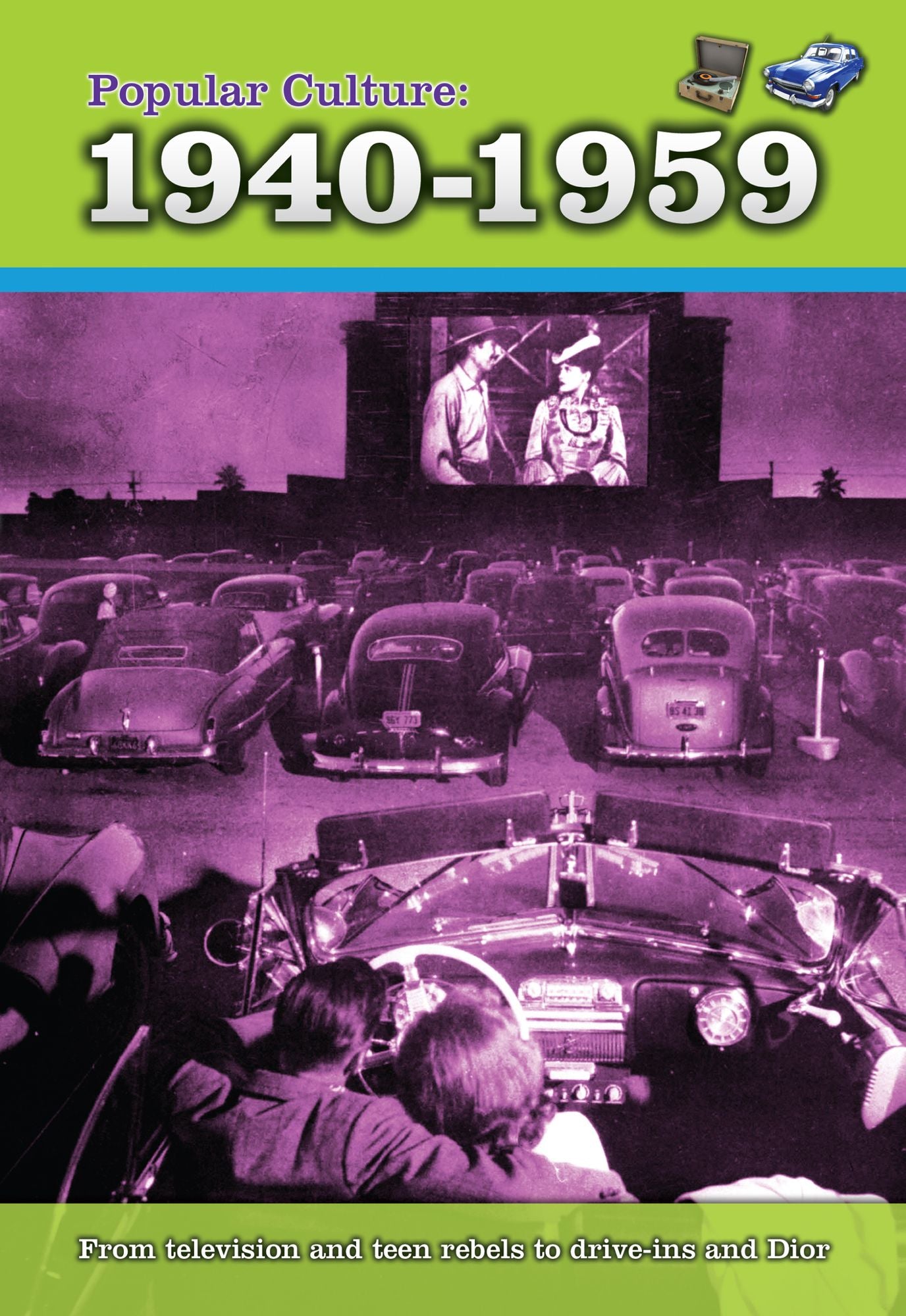 Popular Culture: 1940-1959
