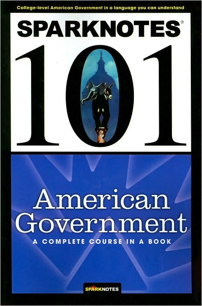 American Government (SparkNotes 101)
