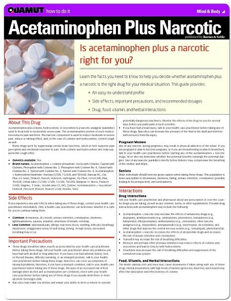 Acetaminophen Plus Narcotic (Quamut)