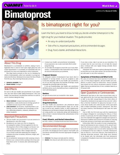 Bimatoprost (Quamut)