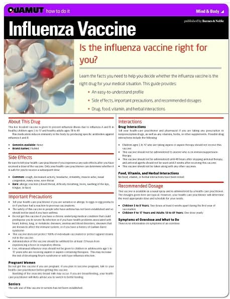 Influenza Vaccine (Live, Intranasal) (Quamut)