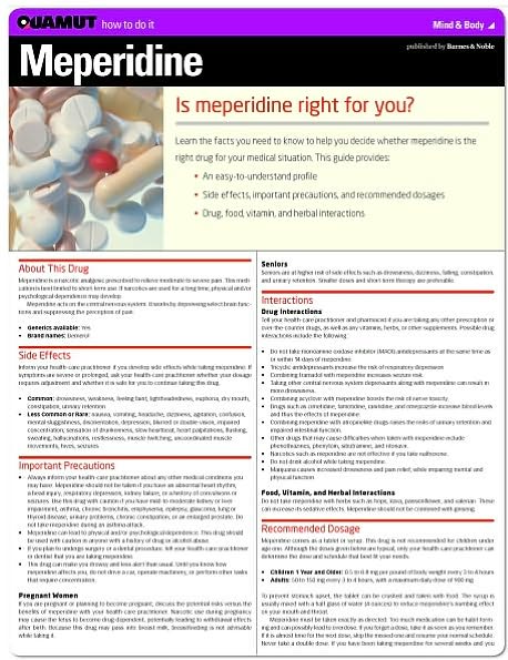 Meperidine (Quamut)